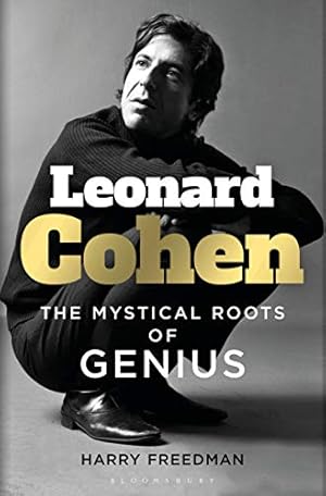 Seller image for Leonard Cohen: The Mystical Roots of Genius by Freedman, Harry [Hardcover ] for sale by booksXpress