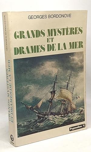 Grands mysteres et drames de la mer