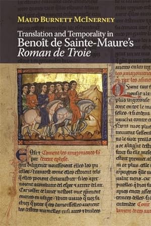 Immagine del venditore per Translation and Temporality in Benoît De Sainte-maure's Roman De Troie venduto da GreatBookPricesUK