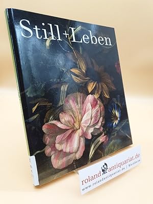 Seller image for Still+Leben for sale by Roland Antiquariat UG haftungsbeschrnkt