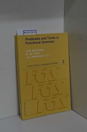 Bild des Verkufers fr Predicates and Terms in Functional Grammar (Functional Grammar Series, Band 2) zum Verkauf von ralfs-buecherkiste