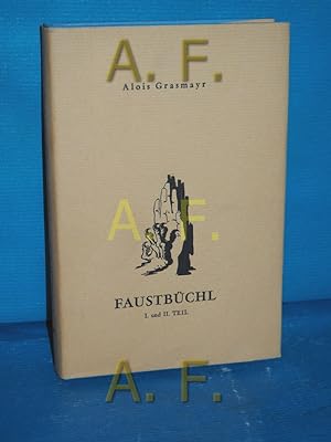 Bild des Verkäufers für Das Faustbüchl : Goethes Faust 1. und 2. Teil für den Alltag und in österreichischer Mundart ausgewählt und ausgelegt (Lebendiges Wort Band 40) zum Verkauf von Antiquarische Fundgrube e.U.