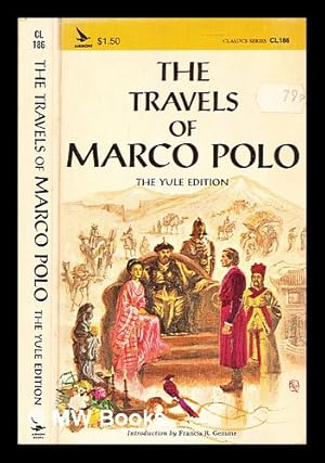 Seller image for The book of Ser Marco Polo, the Venetian, concerning the kingdoms and the marvels of the East for sale by MW Books Ltd.