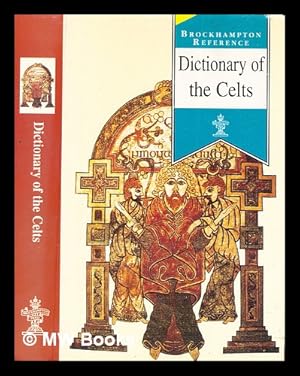 Seller image for Dictionary of the Celts for sale by MW Books Ltd.