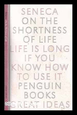 Imagen del vendedor de On the shortness of life / Seneca; translated by C.D.N. Costa a la venta por MW Books Ltd.