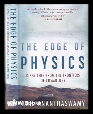 Immagine del venditore per The edge of physics: dispatches from the frontiers of cosmology / Anil Ananthaswamy venduto da MW Books Ltd.