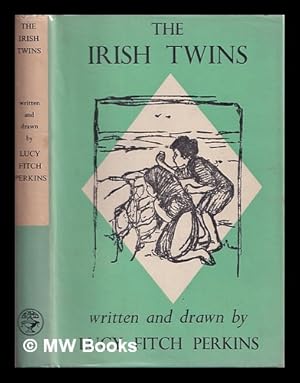 Seller image for The Irish Twins by Lucy Fitch Perkins; illustrated by the Author; with an introduction by Rhoda Power for sale by MW Books Ltd.