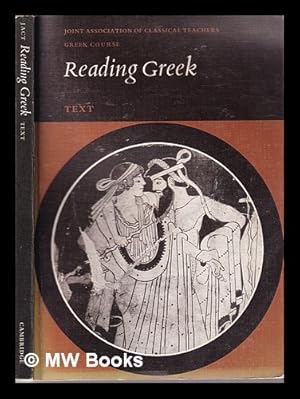 Imagen del vendedor de Reading Greek: the Joint Association of Classical Teachers' Greek course Text a la venta por MW Books Ltd.