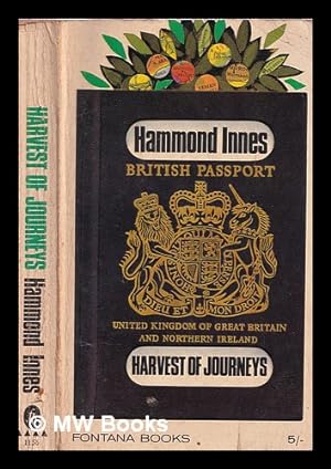 Seller image for Harvest of journeys / Hammond Innes for sale by MW Books Ltd.