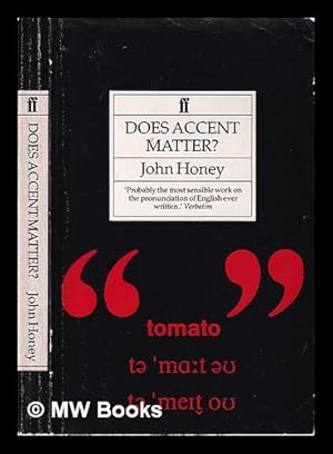 Imagen del vendedor de Does accent matter?: the Pygmalion factor / John Honey a la venta por MW Books Ltd.