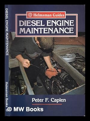 Immagine del venditore per Diesel engine maintenance / Peter F. Caplen venduto da MW Books Ltd.