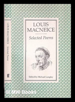 Imagen del vendedor de Selected poems / Louis MacNeice ; edited by Michael Longley a la venta por MW Books Ltd.