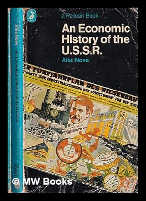 Seller image for An economic history of the U.S.S.R. for sale by MW Books Ltd.