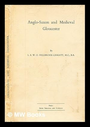 Immagine del venditore per Anglo-Saxon and Medieval Gloucester venduto da MW Books Ltd.