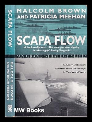 Seller image for Scapa Flow / Malcolm Brown and Patricia Meehan for sale by MW Books Ltd.