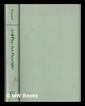 Bild des Verkufers fr Irish Plays and Playwrights/ by Cornelius Weygandt; with illustrations zum Verkauf von MW Books Ltd.