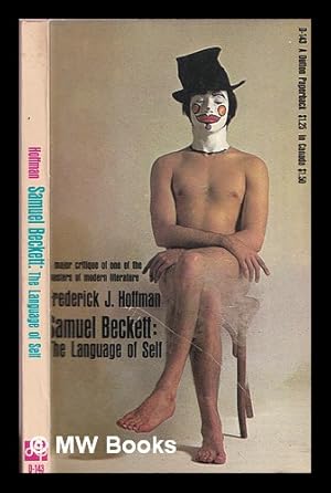 Seller image for Samuel Beckett : the language of self / preface by Harry T. Moore for sale by MW Books Ltd.