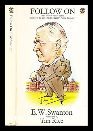 Seller image for Follow on / E.W. Swanton ; with foreword by Tim Rice for sale by MW Books Ltd.