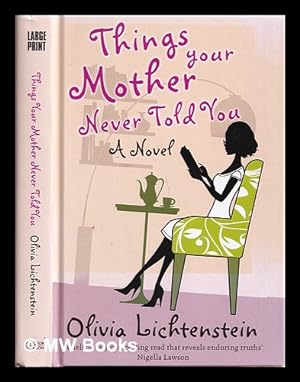 Seller image for Things your mother never told you / Olivia Lichtenstein for sale by MW Books Ltd.