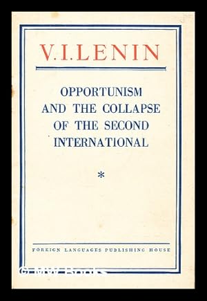 Seller image for Opportunism and the collapse of the Second international for sale by MW Books Ltd.