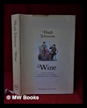 Imagen del vendedor de Wine / Hugh Johnson; drawings by Owen Wood a la venta por MW Books Ltd.