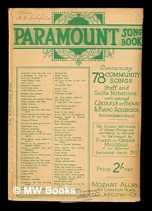 Bild des Verkufers fr Paramount Song Book: containing 78 community songs: staff and solfa notations with optional ukulele or banjo & piano accordion accompaniment zum Verkauf von MW Books Ltd.