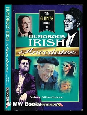 Seller image for The Guinness book of humorous Irish anecdotes / Aubrey Dillon-Malone for sale by MW Books Ltd.