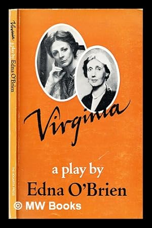 Seller image for Virginia : a play / by Edna O'Brien for sale by MW Books Ltd.