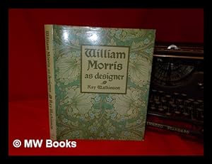 Seller image for William Morris as designer / Ray Watkinson for sale by MW Books Ltd.