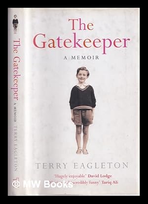 Imagen del vendedor de The gatekeeper : a memoir / Terry Eagleton a la venta por MW Books Ltd.