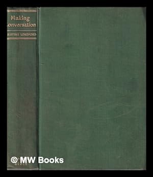 Seller image for Making Conversation by Christine Longford for sale by MW Books Ltd.