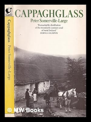 Seller image for Cappaghglass / Peter Somerville-Large for sale by MW Books Ltd.
