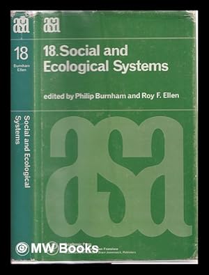Seller image for Social and ecological systems / edited by P.C. Burnham and R.F. Ellen for sale by MW Books Ltd.