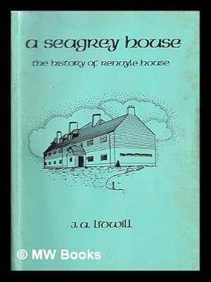 Imagen del vendedor de A sea-grey house : the history of Renvyle House a la venta por MW Books Ltd.
