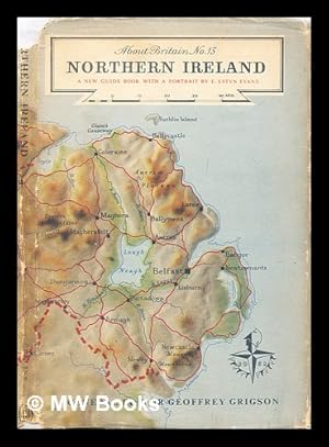 Bild des Verkufers fr Northern Ireland / with a portrait by E. Estyn Evans and a gazetteer by Hugh Shearman zum Verkauf von MW Books Ltd.