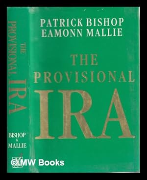 Imagen del vendedor de The Provisional IRA / Patrick Bishop and Eamonn Mallie a la venta por MW Books Ltd.