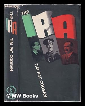 Imagen del vendedor de The I.R.A./ Tim Pat Coogan a la venta por MW Books Ltd.