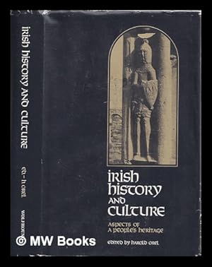 Seller image for Irish history and culture : aspects of a people's heritage / [edited by H. Orel] for sale by MW Books Ltd.