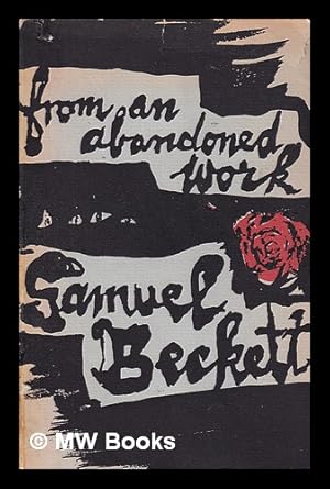 Seller image for From an Abandoned Work/ by Samuel Beckett for sale by MW Books Ltd.