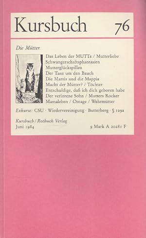 Bild des Verkufers fr Kursbuch 76 - Die Mtter zum Verkauf von Versandantiquariat Nussbaum