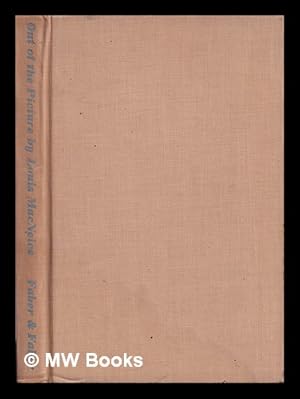 Seller image for Out of the picture : a play in two acts / by Louis MacNeice for sale by MW Books Ltd.