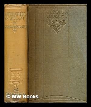 Imagen del vendedor de Literature in Ireland : studies Irish and Anglo-Irish / by Thomas MacDonagh a la venta por MW Books Ltd.