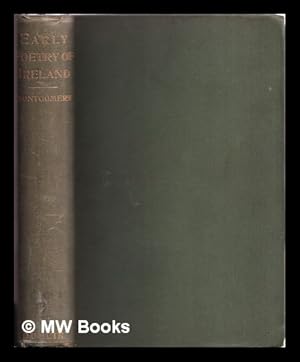 Seller image for Specimens of the early native poetry of Ireland, in English metrical translations / by Miss Brooke [and others] ; with introduction and running commentary, historic, biographic, and critical by Henry R. Montgomery for sale by MW Books Ltd.