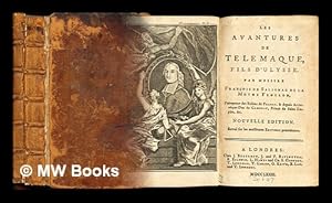 Bild des Verkufers fr Les avantures de Telemaque : Fils d'Ulysse. Par Messire Franois de Salignac de la Mothe Fenelon, prcepteur des enfans de France, & depuis archevque-due de Cambray, Prince du Saint Empire, &c zum Verkauf von MW Books Ltd.