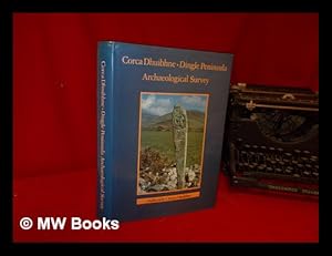 Seller image for Archaeological survey of the Dingle Peninsula = : Suirbh seandlaochta Chorca Dhuibhne : a description of the field antiquities of the Barony of Corca Dhuibhne from the Mesolithic period to the 17th century A.D. / by Judith Cuppage ; with Isabel Bennett . [et al.] for sale by MW Books Ltd.