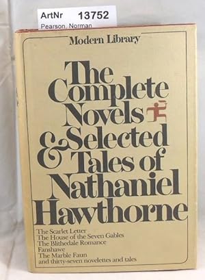 The complete Novels and selected tales of Nathaniel Hawthorne.