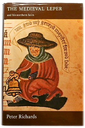 Imagen del vendedor de The Medieval Leper and His Northern Heirs a la venta por PsychoBabel & Skoob Books
