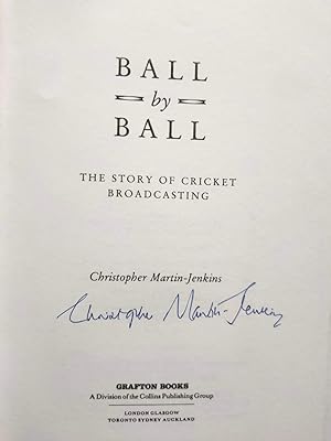 Bild des Verkufers fr Ball By Ball: The Story of Cricket Broadcasting zum Verkauf von PsychoBabel & Skoob Books