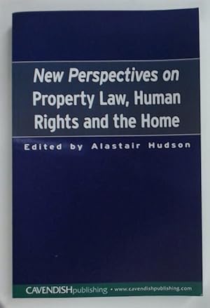 Seller image for New Perspectives on Property Law, Human Rights and the Home. for sale by Plurabelle Books Ltd