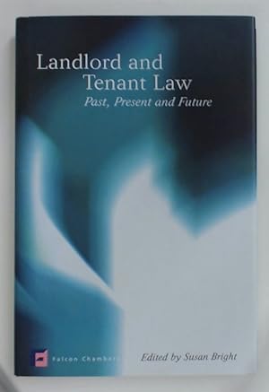 Bild des Verkufers fr Landlord and Tenant Law. Past, Present and Future. zum Verkauf von Plurabelle Books Ltd